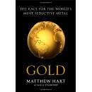 Gold - The Race for the World's Most Seductive Metal BOOK